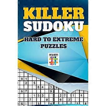 Zabójcze Sudoku | Łamigłówki od trudnych do ekstremalnych