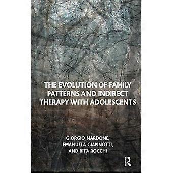 De evolutie van de familie patronen en indirecte therapie met adolescenten