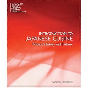 Einführung in die japanische Küche: Natur, Geschichte und Kultur