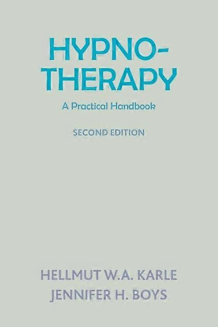 Hypnotherapy A Practical Handbook Second Edition - Hellmut W A Karle - Paperback - en Book