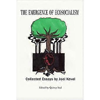 The Emergence Of Ecosocialism Collected Essays By Joel Kovel - Joel Kovel - Paperback - en Book