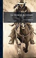 In desert keeping