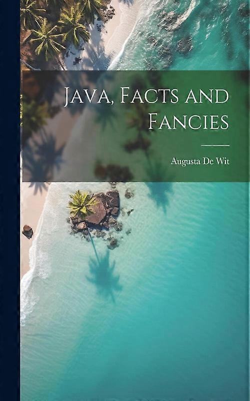Java Facts And Fancies