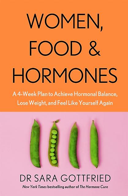 Women Food And Hormones by Sara Gottfried Paperback Book