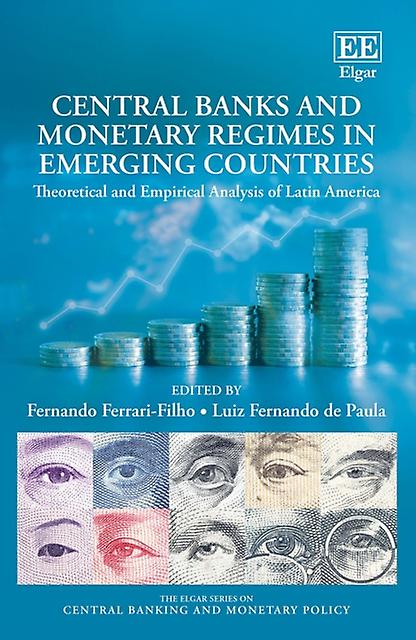 Central Banks And Monetary Regimes In Emerging Countries Paperback Book