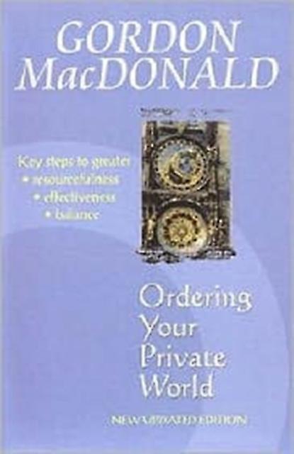 Ordering Your Private World by Gordon Macdonald Paperback Book