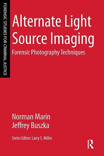 Alternate Light Source Imaging by Jeffrey Buszka Paperback