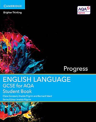 Gcse English Language For Aqa Progress Student Book by Bernard Ward Paperback