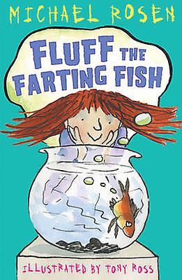Fluff The Farting Fish by Michael Rosen Paperback