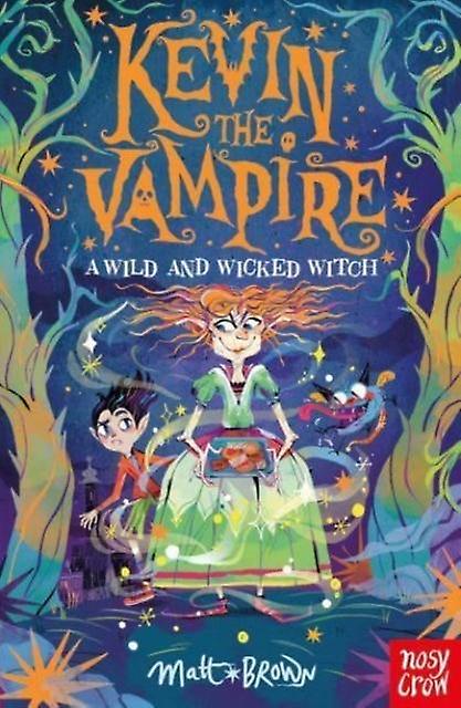 Kevin The Vampire A Wild And Wicked Witch by Matt Brown Paperback Book