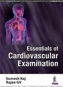 Essentials Of Cardiovascular Examination by Rajan GV Paperback