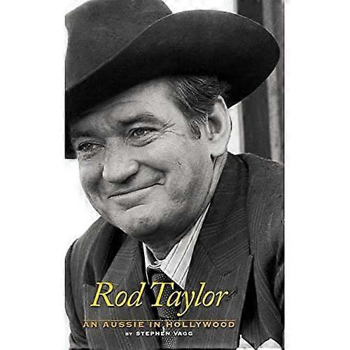 Rod Taylor: Ein Aussie in Hollywood