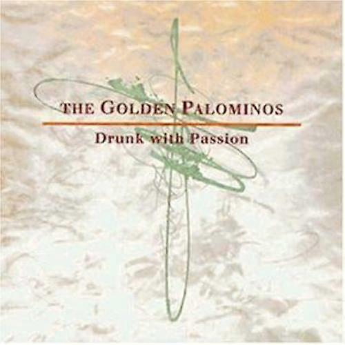 ゴールデン・パロミノス The Drunk With Passion CD