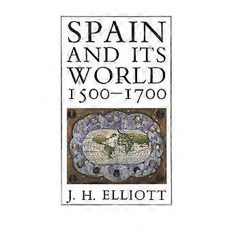Spain and Its World 1500-1700