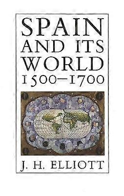 Spanien och dess värld 1500-1700