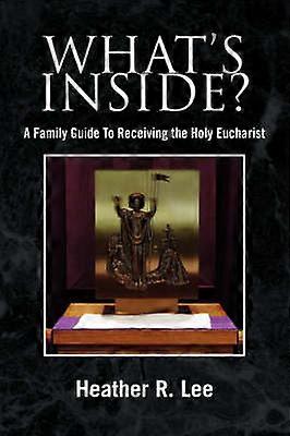 What's Inside A Family Guide To Receiving the Holy Eucharist