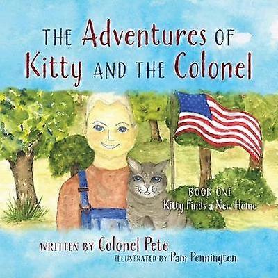 The Adventures of Kitty and the Colonel