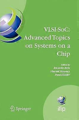 VLSI-SoC: Advanced Topics on Systems on a Chip