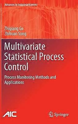 Multivariate Statistical Process Control