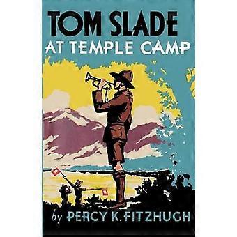 Tom Slade at Temple Camp
