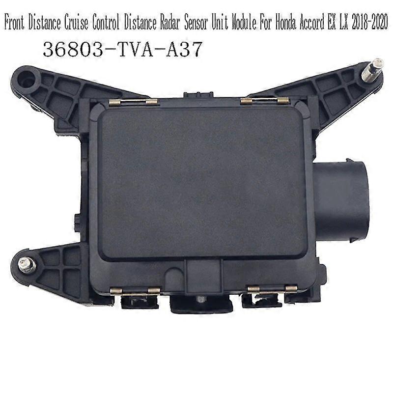 36803-TVA-A37 Módulo de unidad de sensor de radar de control de crucero de distancia delantera para automóvil Accord EX LX 2018-2020