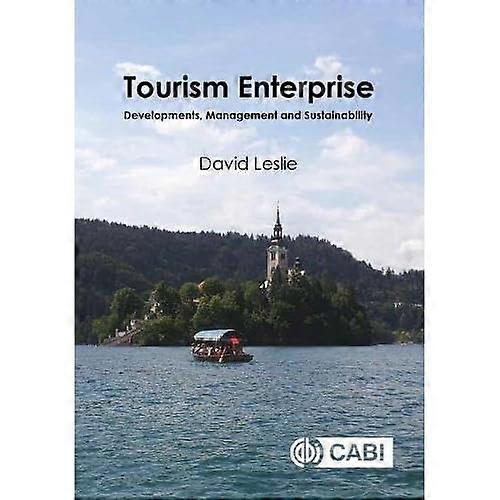 Tourism Enterprise: Developments, Management and Sustainability