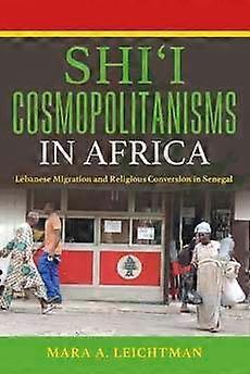 Shi'i Cosmopolitanisms in Africa