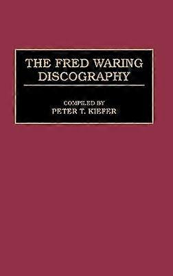 The Fred Waring Discography