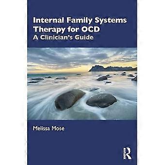 Terapia de sistemas familiares internos para el TOC: una guía para el médico