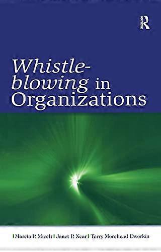 Whistle Blowing in Organizations