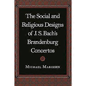 Les conceptions sociales et religieuses des Concertos Brandebourgeois de J. S. Bach