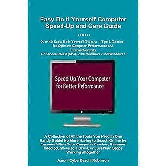 Eenvoudige doe-het-zelf computerversnelling & zorggids!