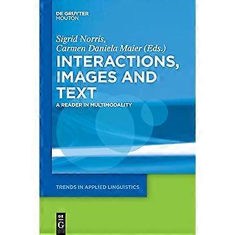 Texte, Bilder und Interaktionen: Ein Leser in Multimodalität (Trends in der Angewandten Linguistik [TAL])