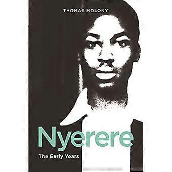 Nyerere: De første årene
