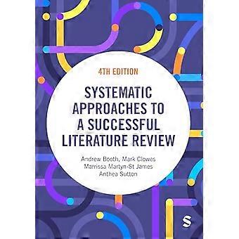 Systematic Approaches to a Successful Literature Review