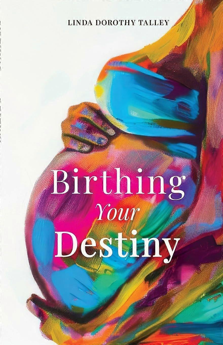 Birthing your destiny