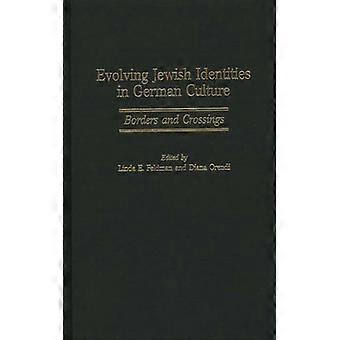 Identidades Judaicas em Evolução na Cultura Alemã: Fronteiras e Cruzamentos - Bloomsbury Publishing PLC - Capa Dura - Livro em Inglês - História
