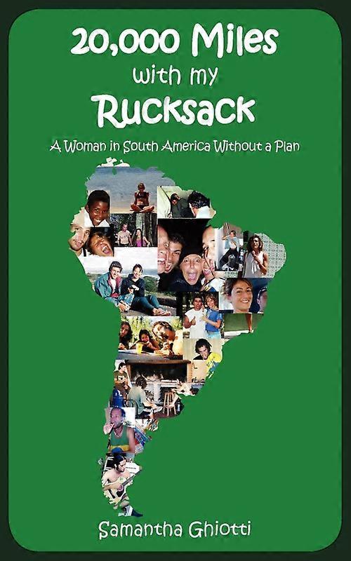 20 000 Miles With My Rucksack