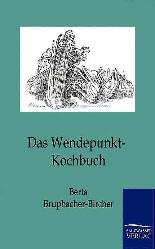 Das Wendepunkt-kochbuch