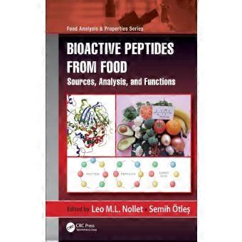Bioactive Peptides From Food Sources Analysis And Functions