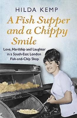 A Fish Supper and a Chippy Smile