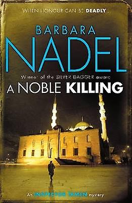 A Noble Killing (Inspector Ikmen Mystery 13)