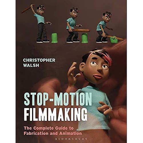 Stop Motion Filmmaking: Täydellinen opas valmistukseen ja animaatioon