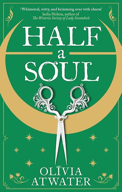 Half A Soul by Olivia Atwater Paperback