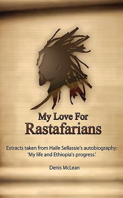 My Love For Rastafarians by Denis McLean Paperback Book