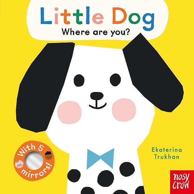 Baby Faces Little Dog Where Are You by Nosy Crow Ltd Paperback Book