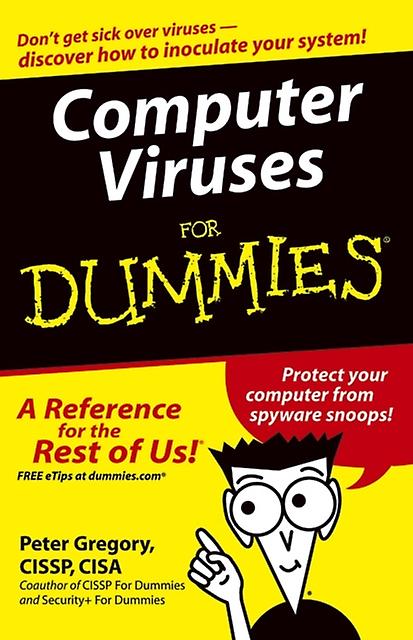 Computer Viruses For Dummies by Peter H. Gregory Paperback