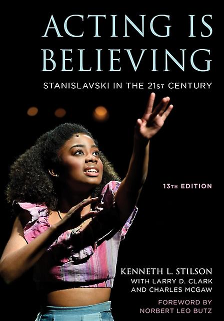 Acting Is Believing by Kenneth L. Stilson Paperback Book