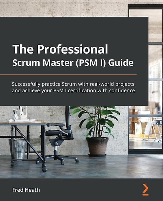 The Professional Scrum Master Guide by Fred Heath Paperback