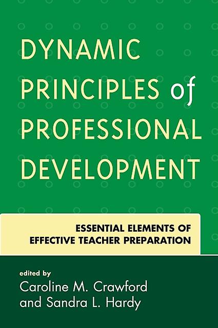 Dynamic Principles Of Professional Development Paperback